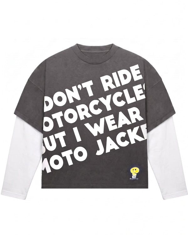 DON'T RIDE MOTORCYCLES DOUBLE SLEEVE